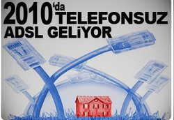 ADSL için telefona gerek yok