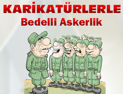 Karikatürlerle Bedelli Askerlik...