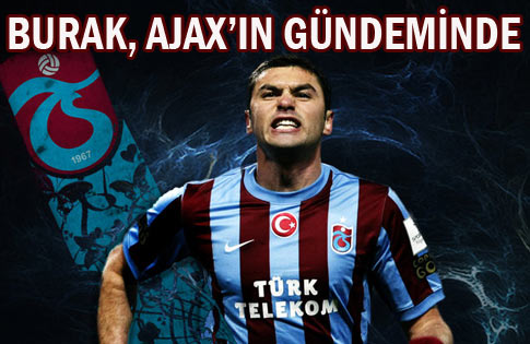 AJAX, BURAK YILMAZLA İLGİLENİYOR İDDİASI