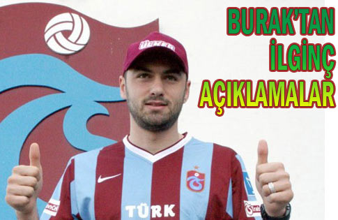 Burak kendisiyle ilgili merak edilenleri cevapladı