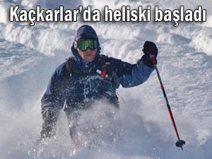 Kaçkarlarda Heliski sezonu başladı
