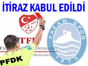 Pazarspor’un PFDKya itirazı kabul edildi