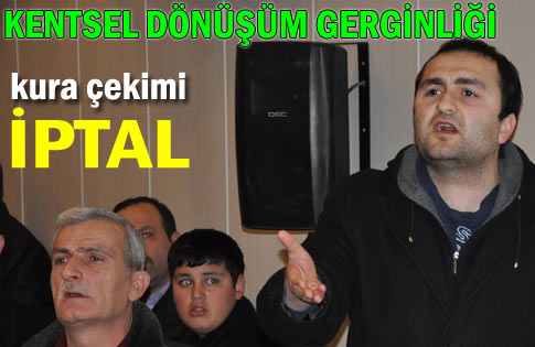 Trabzonda kentsel dönüşüm gerginliği